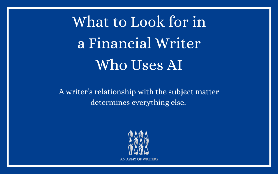 What to Look for in a Financial Writer Who Uses AI