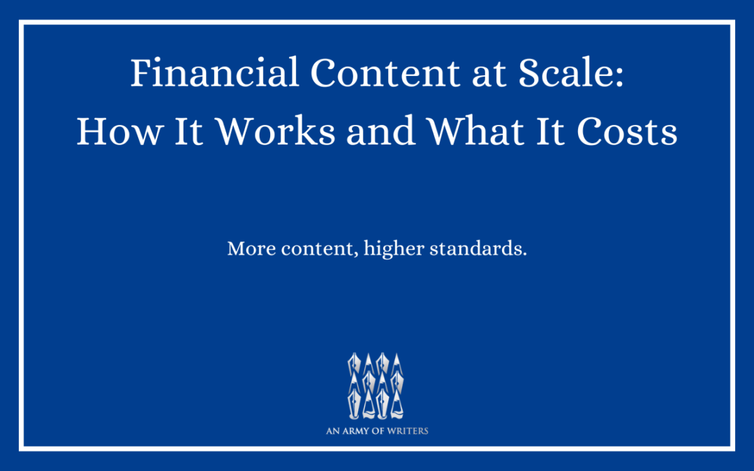 Financial Content at Scale: How It Works and What It Costs