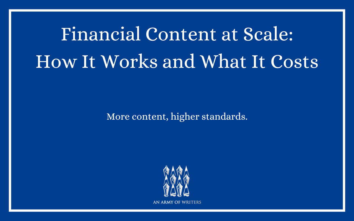 Financial Content at Scale How It Works and What It Costs Financial Content at Scale: How It Works and What It Costs